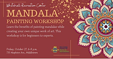 Mandala Painting Workshop | Whitehall Recreation Center
