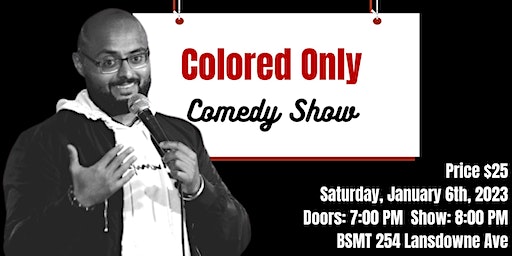 Colored Only Comedy Show | BSMT 254