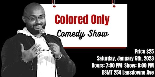 Colored Only Comedy Show | BSMT 254
