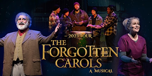 The Forgotten Carols Musical in SLC, Friday, Dec. 15, 2023, 7:30pm | Cottonwood High School Auditorium