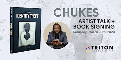 Chukes - Artist Talk and Book Signing | Triton Museum of Art