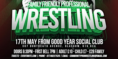 Community Pro Wrestling returns to Drumchapel | Goodyear Social Club