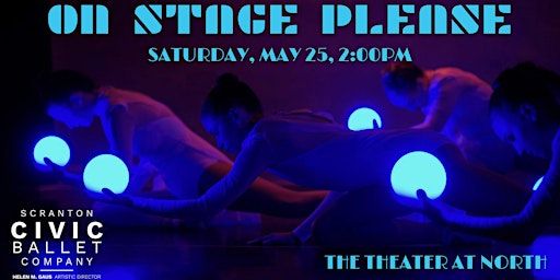 Scranton Civic Ballet Company presents "On Stage Please" | The Theater at North