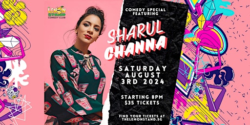 Sharul Channa's One Hour Special, Saturday, August 3rd @ The Lemon Stand | The Lemon Stand