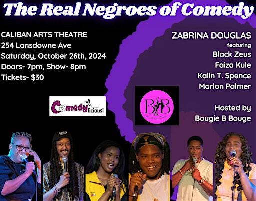 The Real Negroes of Comedy | 254 Lansdowne Ave