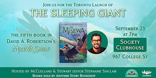THE SLEEPING GIANT - David A. Robertson | Society Clubhouse