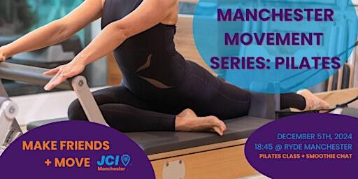 Pilates + Chat: JCI Manchester Movement Series | RYDE STUDIOS | MANCHESTER