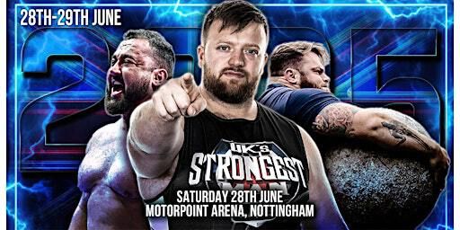 UK's Strongest Man 2025 Live Final - DAY 1 | Motorpoint Arena Nottingham