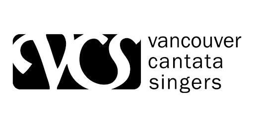 Vancouver Cantata Singers 2024-25 season, 3 concert package | Vancouver - multiple venues