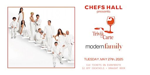 TriviÀ La Carte: Modern Family | CHEFS HALL