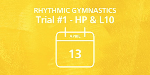 RG Trial #1 - HP & L10 | State Gymnastics Centre