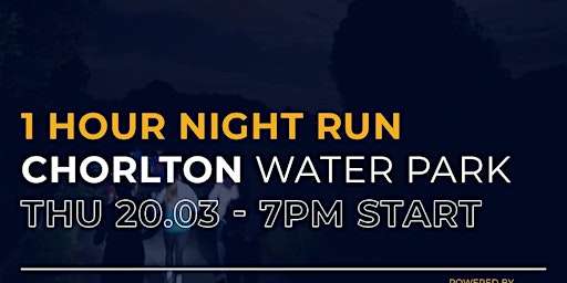 WTM Night Run March | Chorlton Water Park