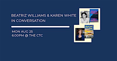 Beatriz Williams & Karen White In Conversation | The Contemporary Theater Company