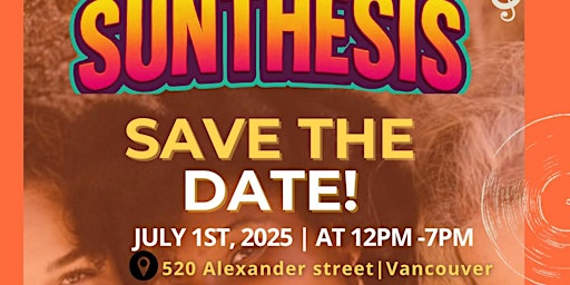 Sunthesis “Canada Day” Summer Market on Alexander | 520 Alexander St
