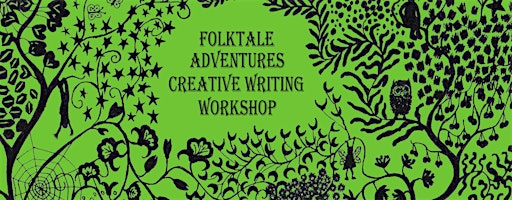 Folk Tale Adventures Creative Writing Workshop - Why Stones Don't Die | The Writers Workshop