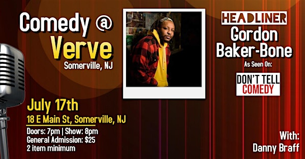 Comedy at Verve w/ Gordon Baker-Bone | Verve Restaurant