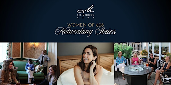 Women of 608 Networking Series: Overcoming Imposter Syndrome with Abby Rose | The Madison Club