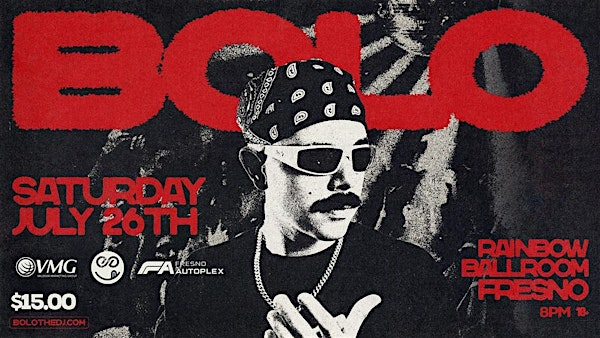 BOLO - FRESNO, CA | Rainbow Ballroom