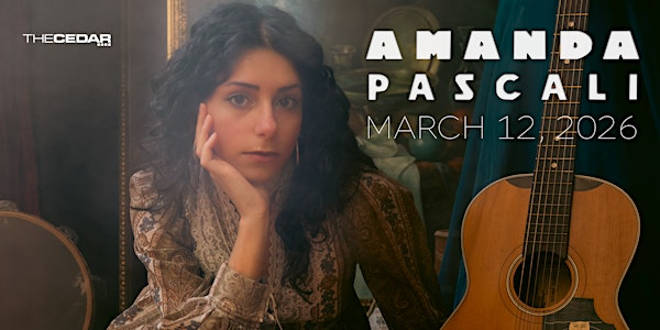AMANDA PASCALI with Ava Levy | The Cedar Cultural Center