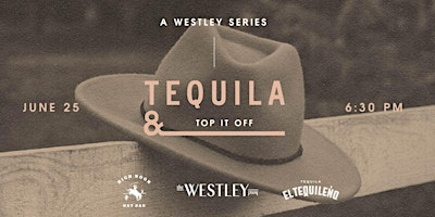 Tequila & Top It Off | The Westley Calgary Downtown, Tapestry Collection by Hilton Tequila & Top It Off | The Westley Calgary Downtown, Tapestry Collection by Hilton