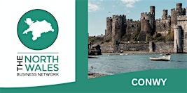 The North Wales Business Network Conwy - Friday 31st July 2026 | The Mulberry, Conwy Marina