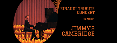 Einaudi Tribute Concert in aid of Jimmy’s Cambridge | St. Paul's Church and Community Centre