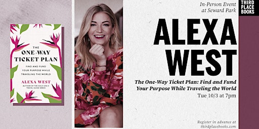 Alexa West presents 'The One-Way Ticket Plan' (Seattle) | Third Place Books