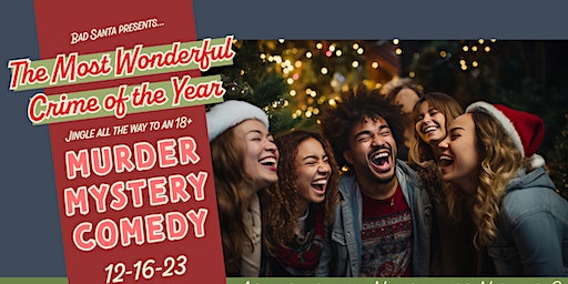 The Most Wonderful Crime of the Year: Murder Mystery Comedy | 232 Wharf St, Hermann, MO, USA