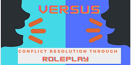 "Versus" Conflict Resolution Through Roleplay and Acting | Universal Daroff Charter School