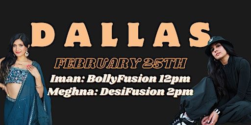 DALLAS | IMAN ESMAIL BOLLYFUSION | MEGHNA DESIFUSION | 2.25.24 | iDanz Performing Arts Studio