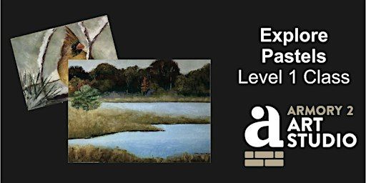 Pastel Painting - Level 1 - Beginning to intermediate level | Armory 2 Art Studio