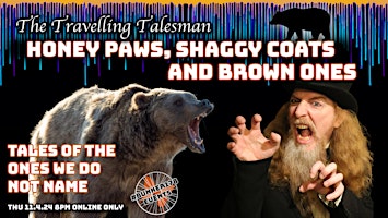The Travelling Talesman: Shaggy Coats, Honey Paws & Brown Ones (online) | The Art House Southampton CIC