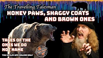The Travelling Talesman: Shaggy Coats, Honey Paws & Brown Ones (online) | The Art House Southampton CIC