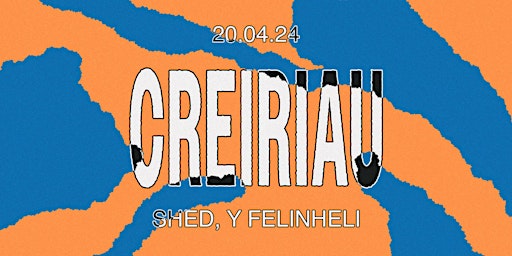 Creiriau | SHED