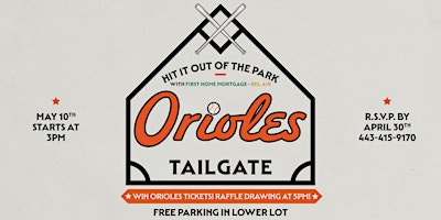 Orioles Tailagate with First Home Mortgage - Bel Air | First Home Mortgage- Bel Air