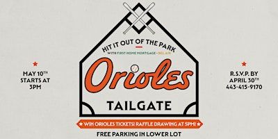 Orioles Tailagate with First Home Mortgage - Bel Air | First Home Mortgage- Bel Air