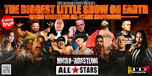 "The Biggest Little Show on Earth: Micro Wrestling All-Stars Showdown" | Mariscos La Ceiba Modesto