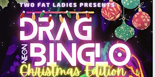 Drag Binglo Christmas Edition | The Green Bear