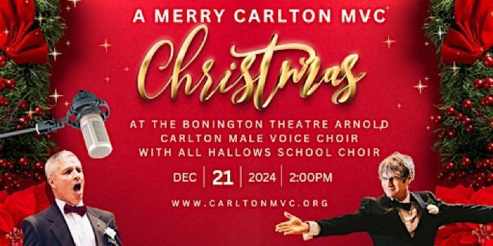 A Merry Carlton Male Voice Choir Christmas | Bonington Theatre