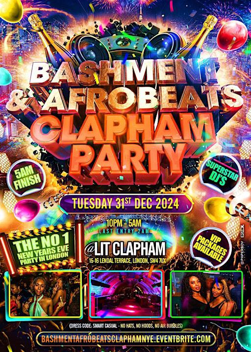 Bashment & Afrobeats Clapham New Years Eve Party | Lit Clapham