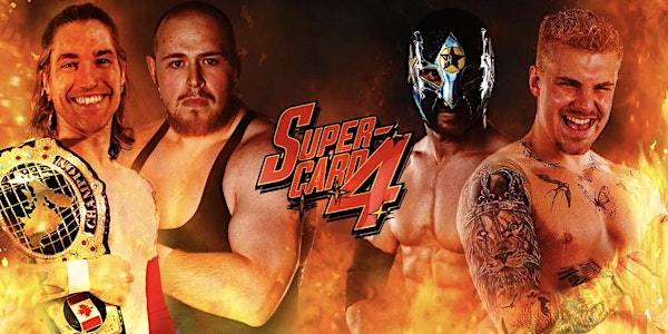 SUPERCARD 4 - LIVE PRO WRESTLING  in SPRINGHILL, NS | Dr Carson & Marion Murray Community Centre