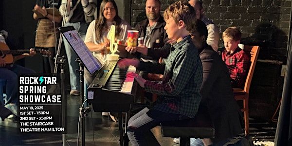 2025 Rockstar Music Spring Showcase - Hamilton, ON | The Staircase