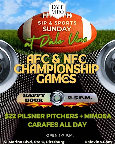 AFC & NFC Championship Games | Dále Vino, Marina Boulevard Suite C, Pittsburg, CA, USA