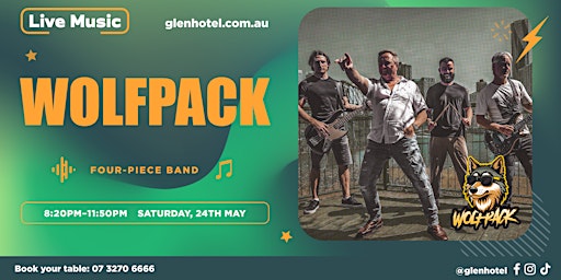Wolfpack LIVE at The Glen Hotel | The Glen Hotel