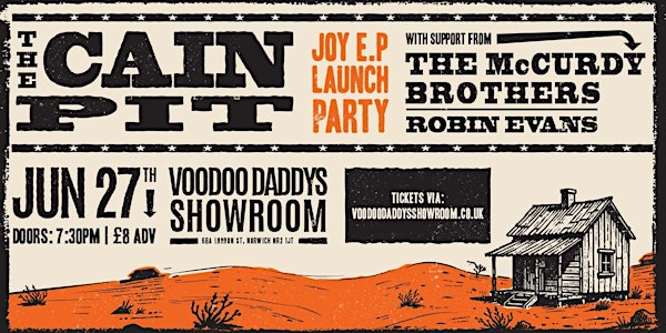 The Cain Pit + The McCurdy Brothers and Robin Evans | Voodoo Daddy's