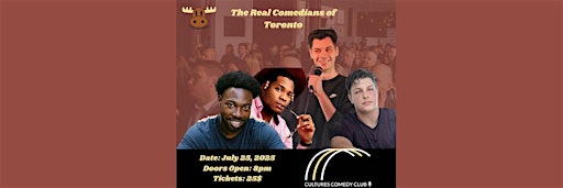 The Real Comedians of Toronto @ Cultures Comedy Club - Ottawa | Cultures Comedy Club