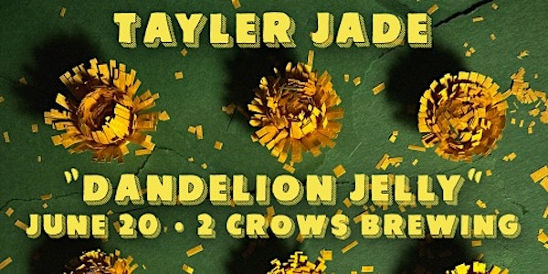 Tayler Jade Single Release Party! | 2 Crows Brewing Co.