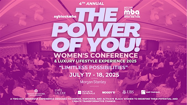 2025 NYBLACKMBA 4th Annual Women's Conference "The Power of YOU" | Morgan Stanley Global Headquarters