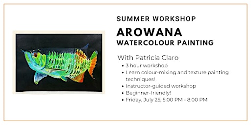 Summer Workshop: Arowana Watercolour Painting | Wallack's Art Supplies and Framing