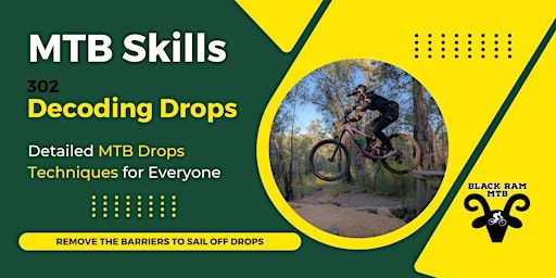 302 Decoding Drops [3hrs]: MTB Skills | "Shake, Rattle n Roll", Kalamunda Mountain Bike Park